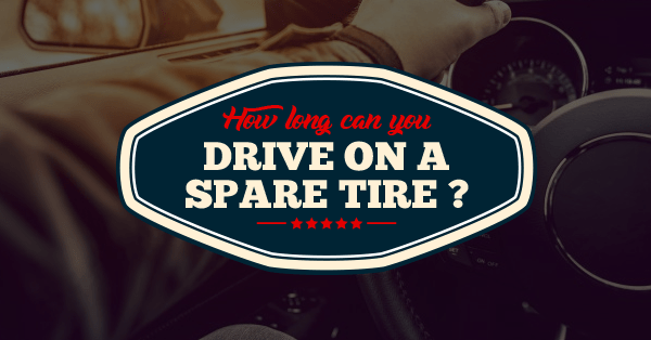 how long can you drive on a spare tire